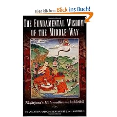 The Fundamental Wisdom of the Middle Way: N=ag=arjuna's M=ulamadhyamakak=arik=a