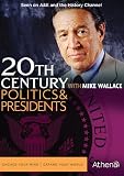 20th Century With Mike Wallace: Politics & Presidents