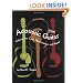 The Acoustic Guitar: Adjustment, Care, Maintenance and Repair (Volume I)