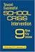 Toward Successful School Crisis Intervention: 9 Key Issues