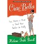 Ciao Bella: Sex, Dante & how to find your father in Italy: In Search of My Italian Father