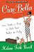 Ciao Bella: Sex, Dante & how to find your father in Italy [NEW EDITION]: In Search of My Italian Father