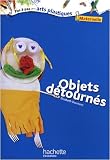 Objets d�tourn�s