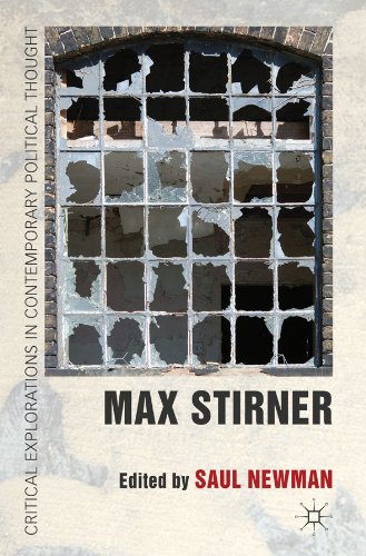 Max Stirner (Critical Explorations in Contemporary Political Thought)