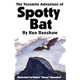The Yosemite Adventure of Spotty Bat