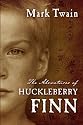 The Adventures of Huckleberry Finn