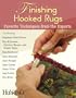 Finishing Hooked Rugs: Favorite Techniques from the Experts