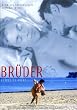 Br�der - Comme un fr�re (OmU)