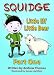 Books : Squidge: Little Elf, Little Bear - Part One