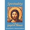 Spirituality in the Gospel of Thomas