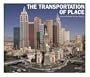 Andrea Robbins & Max Becher: The Transportation of Place