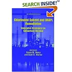 Chlorinated Solvent and DNAPL Remediation: Innovative Strategies for Subsurface Cleanup... by Susan M. Henry and Scott D. Warner