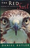 The red tail : sharing the seasons with a hawk