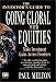 Going Global with Equities: Profit from the World's Equity Bargains (Financial Times)