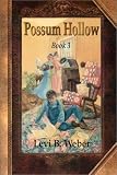 Possum Hollow: Book 3 (Possum Hollow, 3)