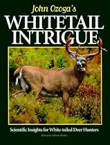 John Ozoga's Whitetail Intrigue: Scientific Insights for White-Tailed Deer Hunters