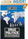 Drug Politics: Dirty Money and Democracies