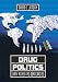 Drug Politics: Dirty Money and Democracies