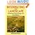 Interpreting the Landscape: Landscape, Archaeology and Local History