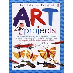 The Usborne Book of Art Projects (Usborne Art Ideas)