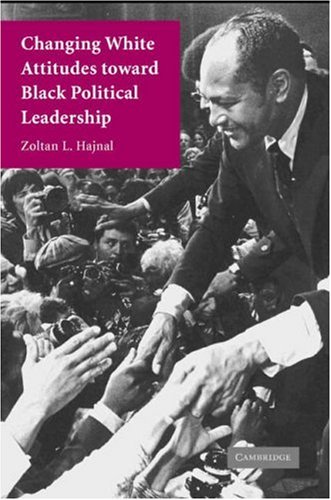 Changing White Attitudes toward Black Political Leadership under Elections in The Books Store