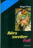 Baers zweiter Fall - J&uuml;rgen Raap