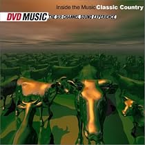 Inside The Music - Classic Country (DVD Audio)
