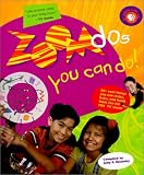 Zoomdos You Can Do: 50+ Cool Things You Can Craft, Bake, and Build (Zoom)