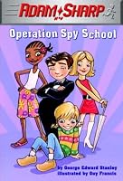 Adam Sharp #4: Operation Spy School (A Stepping Stone Book(TM))