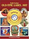 Full-Color Old-Time Label Art CD-ROM and Book (Dover Pictorial Archive)