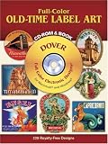 Full-Color Old-Time Label Art CD-ROM and Book (Dover Pictorial Archive)