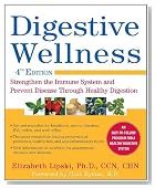 Digestive Wellness: Strengthen the Immune System and Prevent Disease Through Healthy Digestion, Fourth Edition