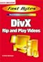 DivX: Rip and Play Videos