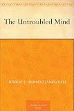 The Untroubled Mind