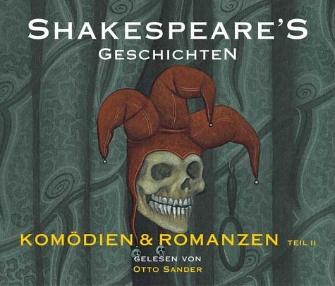 Shakespeare's Geschichten: Kom�dien & Romanzen - Teil II