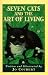 Seven Cats and the Art of Living