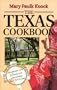 The Texas Cookbook: From Barbecue to Banquet-an Informal View of Dining and Entertaining the Texas Way (Great American Cooking Series)