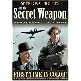 Sherlock Holmes and the Secret Weapon (Colorized Black and White)