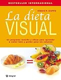 La Dieta Visual (Dr. Shapiro's Picture Perfect Weight Loss: The Visual Program for Permanent Weight Loss)