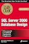 MCSE SQL Server 2000 Database Design Exam Cram (Exam: 70-229)