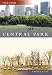 Central Park (Then and Now: New York)