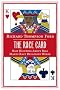 The Race Card: How Bluffing About Bias Makes Race Relations Worse