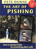 The Art of Pishing: How to Attract Birds by Mimicking Their Calls (Book & Audio CD)