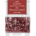The Piano Master Classes of Franz Liszt, 1884-1886: Diary Notes of August G�llerich