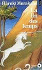 Fin des temps [ancienne édition]