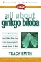 FAQs All about Ginkgo Biloba (Freqently Asked Questions)