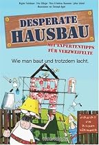 Desperate Hausbau