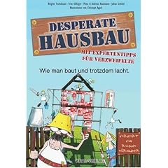 Desperate Hausbau