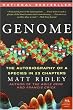 Genome: The Autobiography of a Species in 23 Chapters (P.S.)