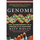 Genome: The Autobiography of a Species in 23 Chapters (P.S.)
